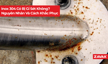 Inox 304 Co Bi Gi Set Khong Nguyen Nhan Va Cach Khac Phuc 4 6eb4c299