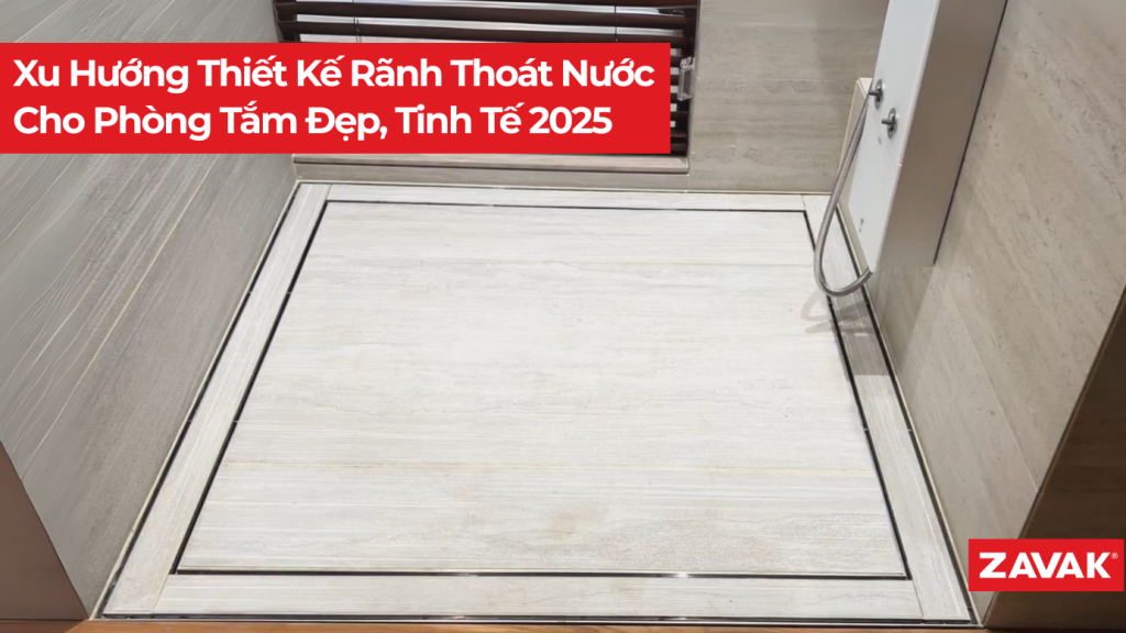 25.7.10 Xu huong thiet ke ranh thoat nuoc cho phong tam dep tinh te 2025 2 3 b6af92cc