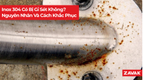 Inox 304 Co Bi Gi Set Khong Nguyen Nhan Va Cach Khac Phuc 4 e4574d69
