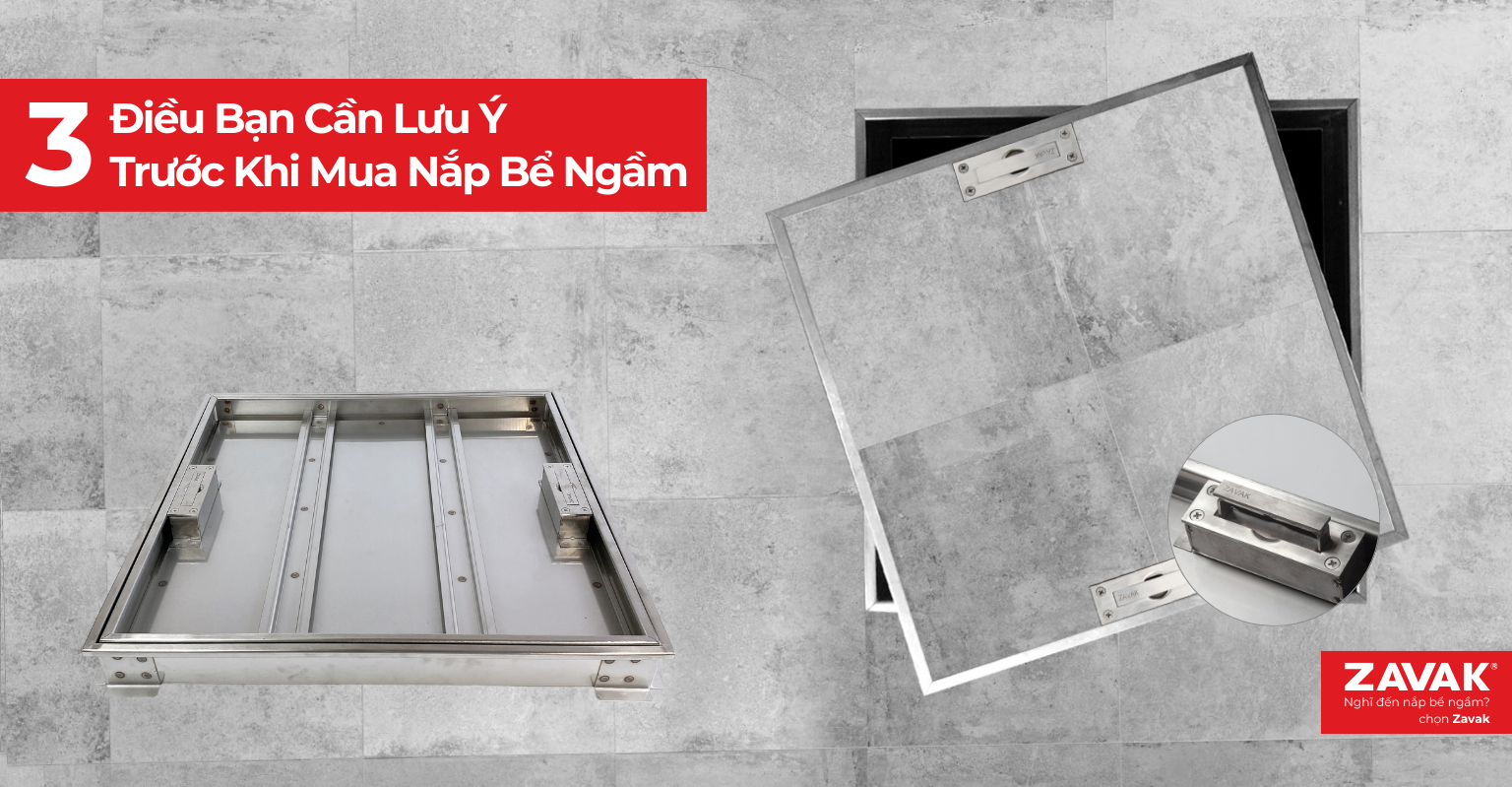 3 Điều Bạn Cần Lưu Ý Trước Khi Mua Nắp Bể Ngầm Cho Công Trình 3-dieu-ban-can-luu-y-truoc-khi-mua-nap-be-ngam-cho-cong-trinh