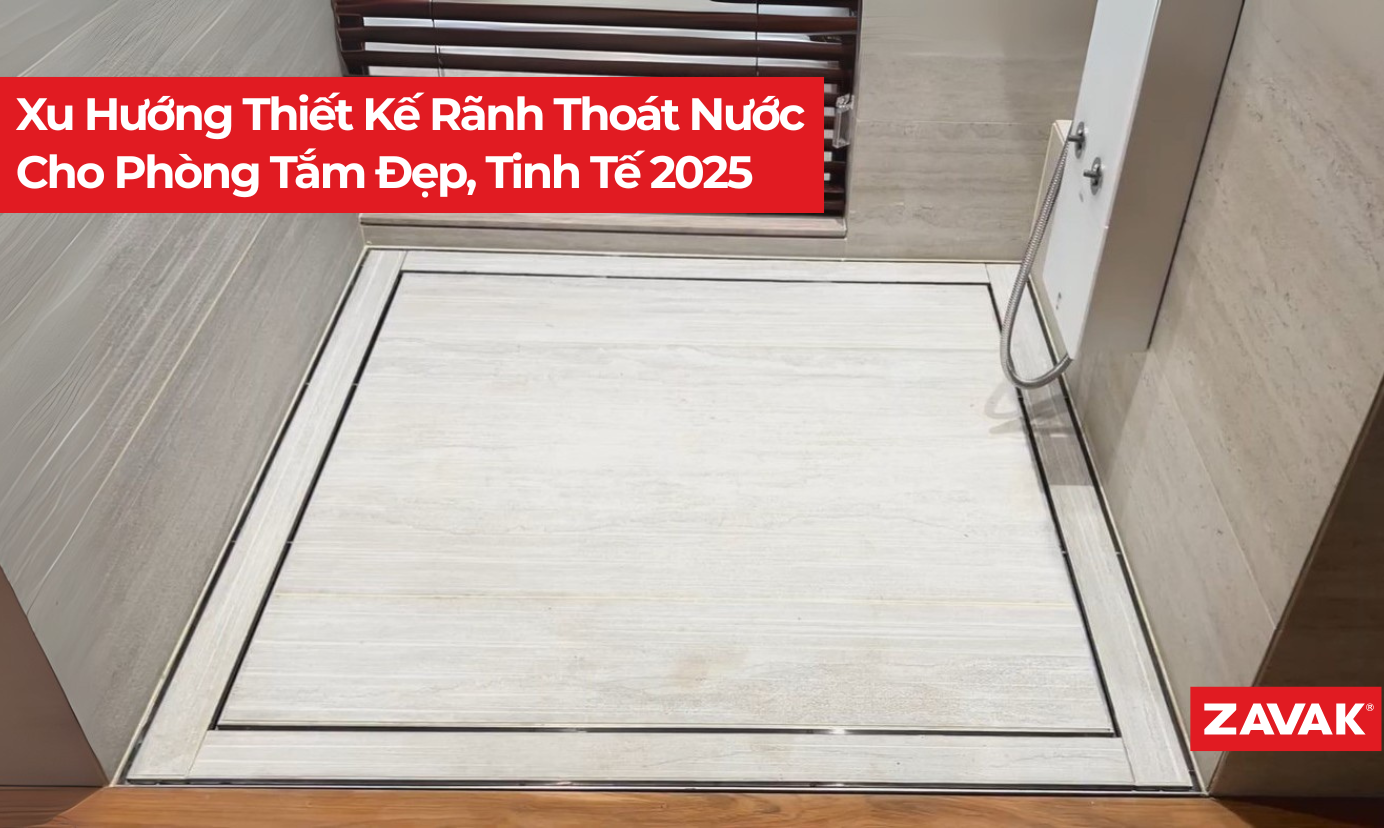 25.7.10 Xu huong thiet ke ranh thoat nuoc cho phong tam dep tinh te 2025 2 3 522e3853