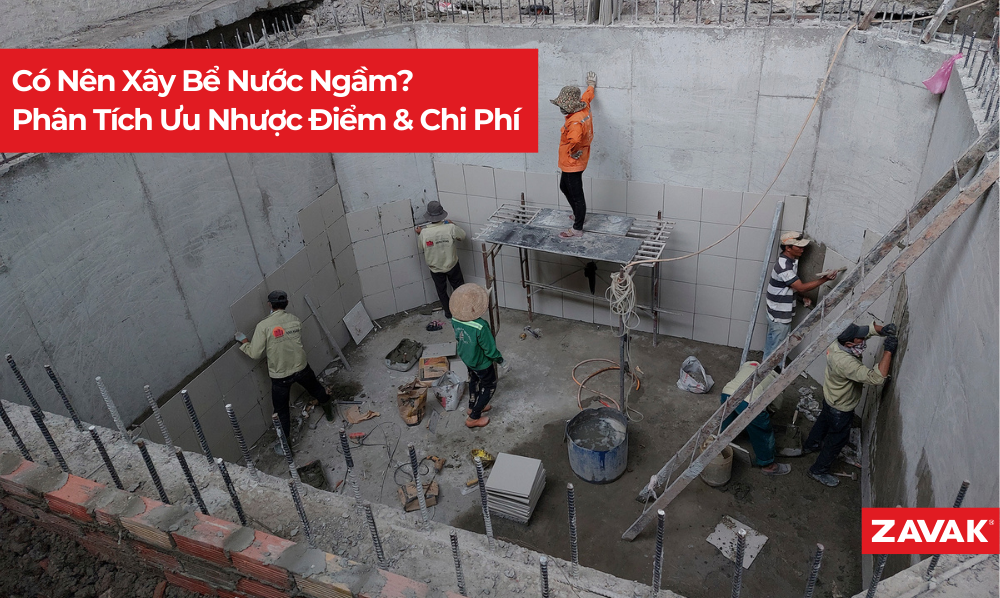Có Nên Xây Bể Nước Ngầm? Phân Tích Ưu Nhược Điểm & Chi Phí