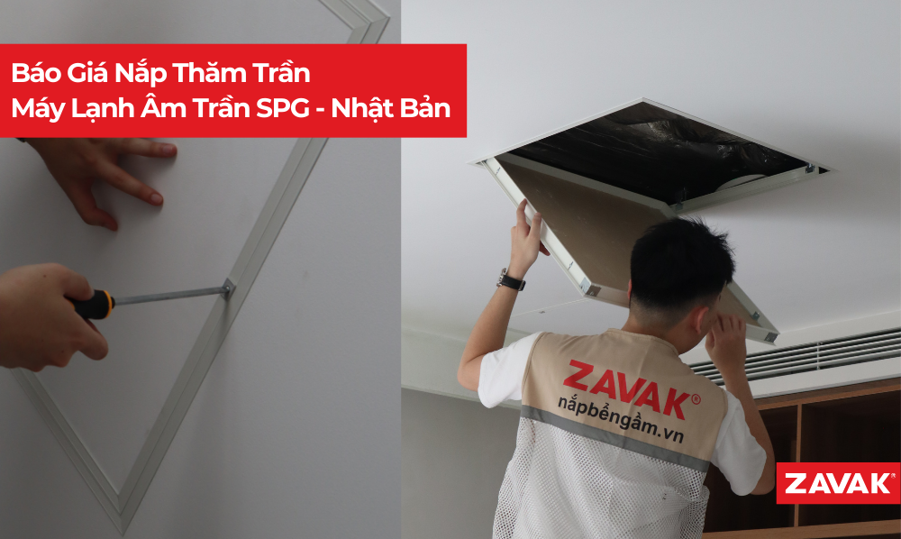 Báo Giá Nắp Thăm Trần Máy Lạnh Âm Trần SPG - Nhật Bản
