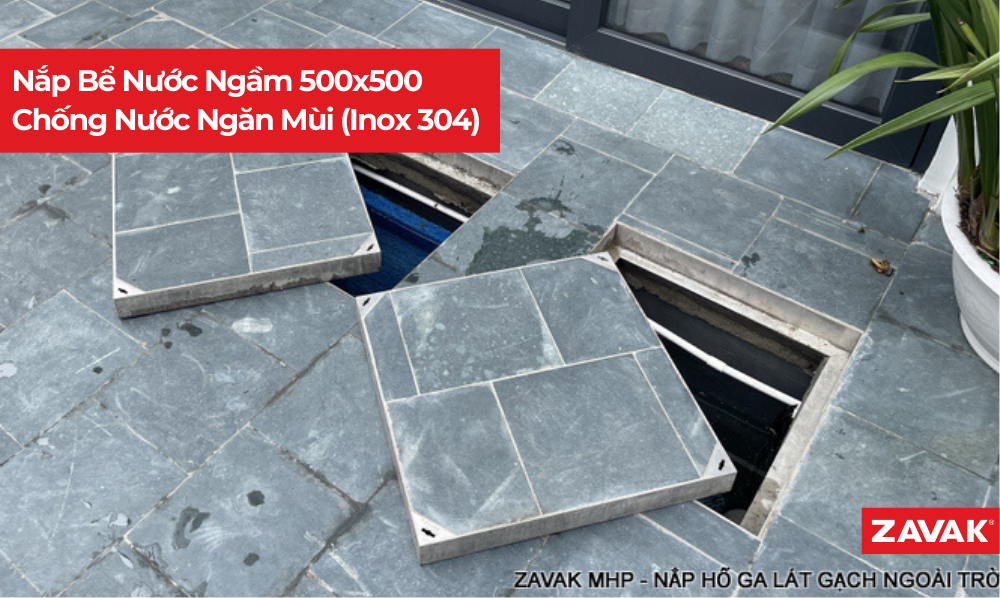 Nắp Bể Nước Ngầm 500x500 Chống Nước Ngăn Mùi (Inox 304)