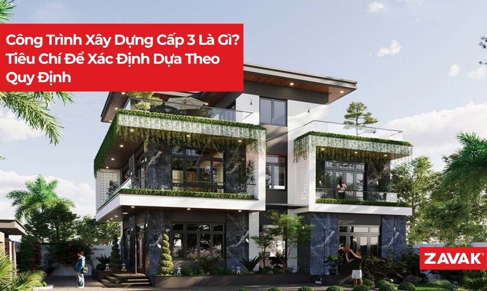 Công Trình Xây Dựng Cấp 3 Là Gì? Các Tiêu Chuẩn Công Trình Cấp 3 Công Trình Xây Dựng Cấp 3 Là Gì? Các Tiêu Chuẩn Công Trình Cấp 3