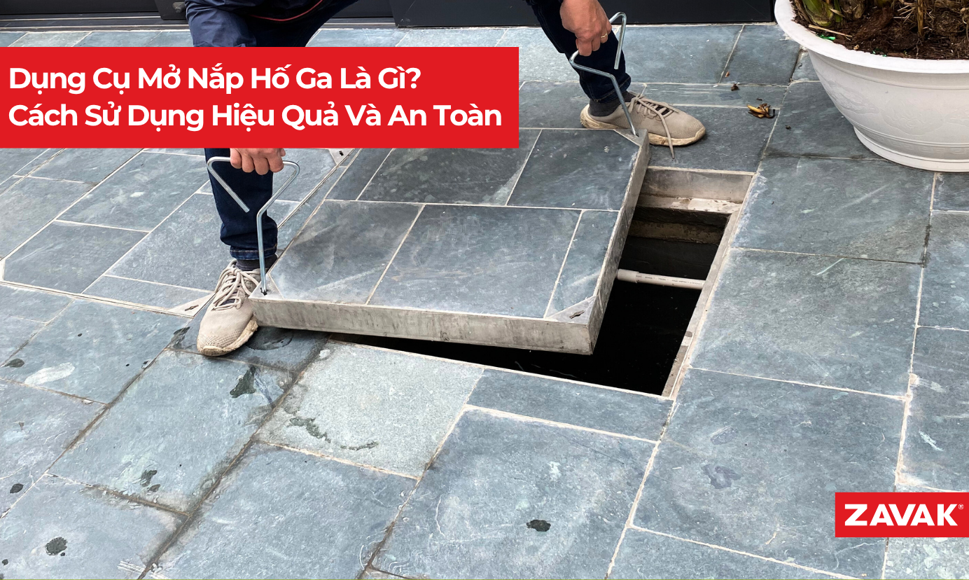 Dụng Cụ Mở Nắp Hố Ga Là Gì? Cách Sử Dụng Hiệu Quả Và An Toàn Dụng Cụ Mở Nắp Hố Ga Là Gì? Cách Sử Dụng Hiệu Quả Và An Toàn