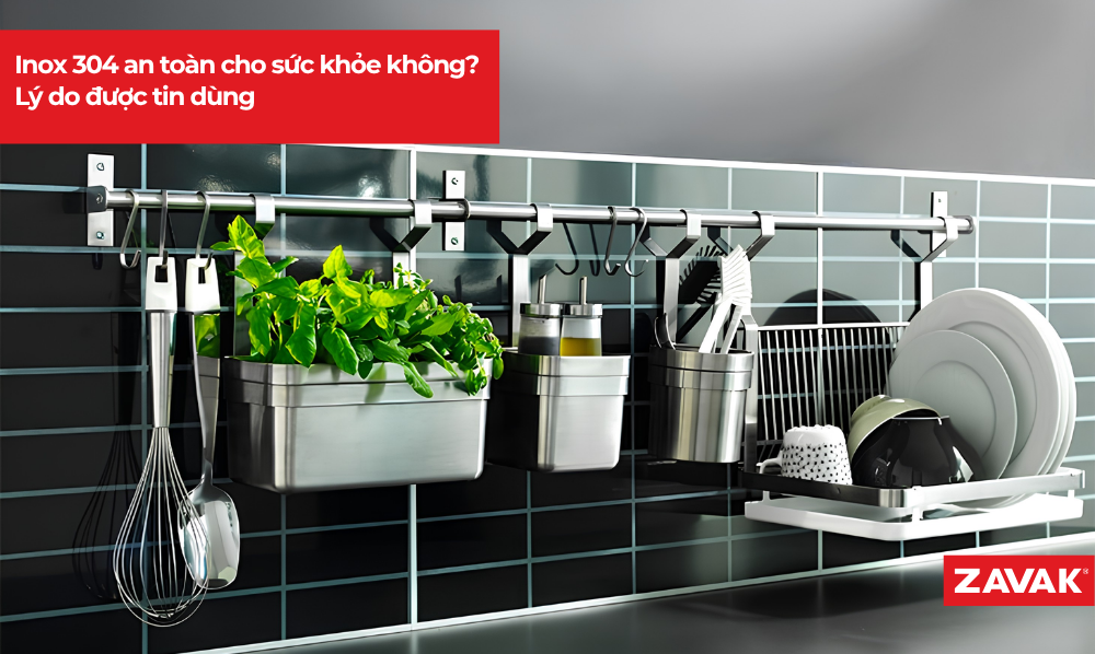 Inox 304 an toàn cho sức khỏe không? Lý do được tin dùng Inox 304 an toàn cho sức khỏe không? Lý do được tin dùng