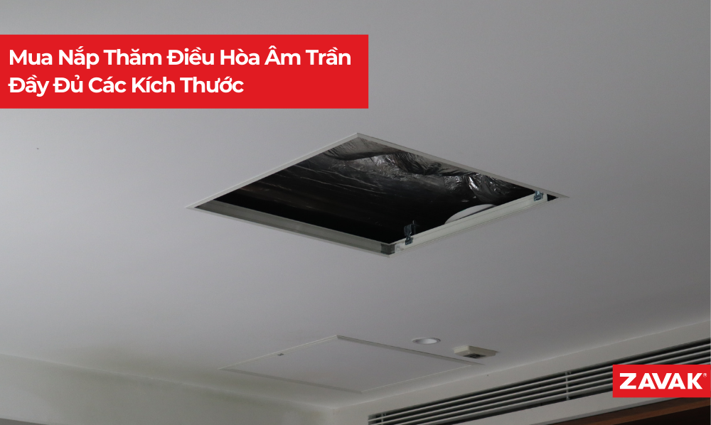 Mua Nắp Thăm Điều Hòa Âm Trần. Đầy Đủ Các Kích Thước Mua Nắp Thăm Điều Hòa Âm Trần. Đầy Đủ Các Kích Thước