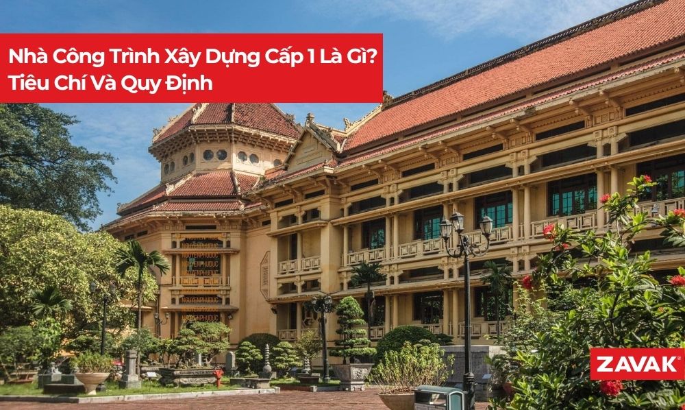 Nhà Công Trình Xây Dựng Cấp 1 Là Gì? Tiêu Chí Và Quy Định