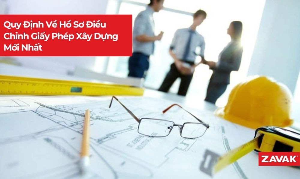 Quy Định Điều Chỉnh Giấy Phép Xây Dựng Mới Nhất