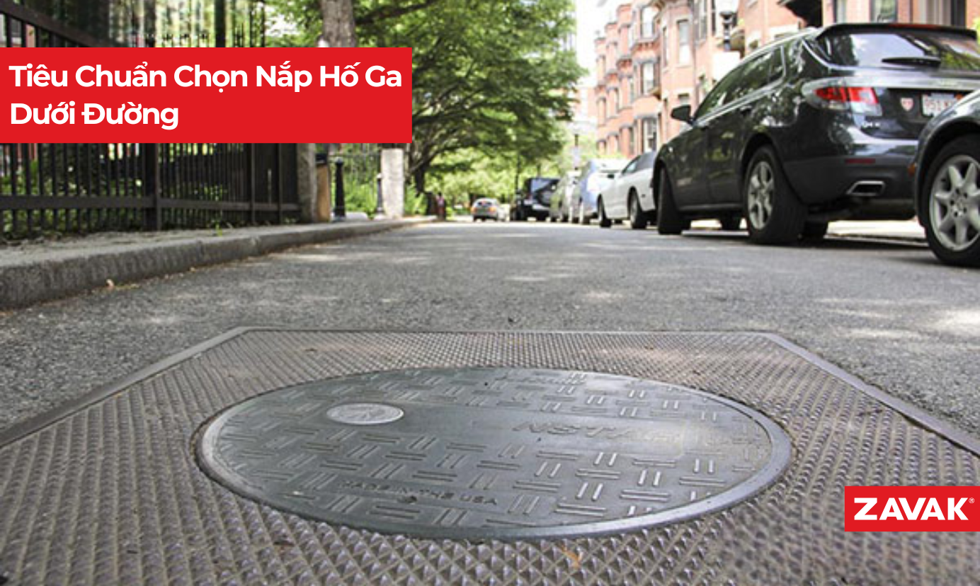 Tiêu Chuẩn Nắp Hố Ga Dưới Đường Tiêu Chuẩn Nắp Hố Ga Dưới Đường